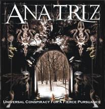 Anatriz : Universal Conspiracy for a Fierce Pursuance